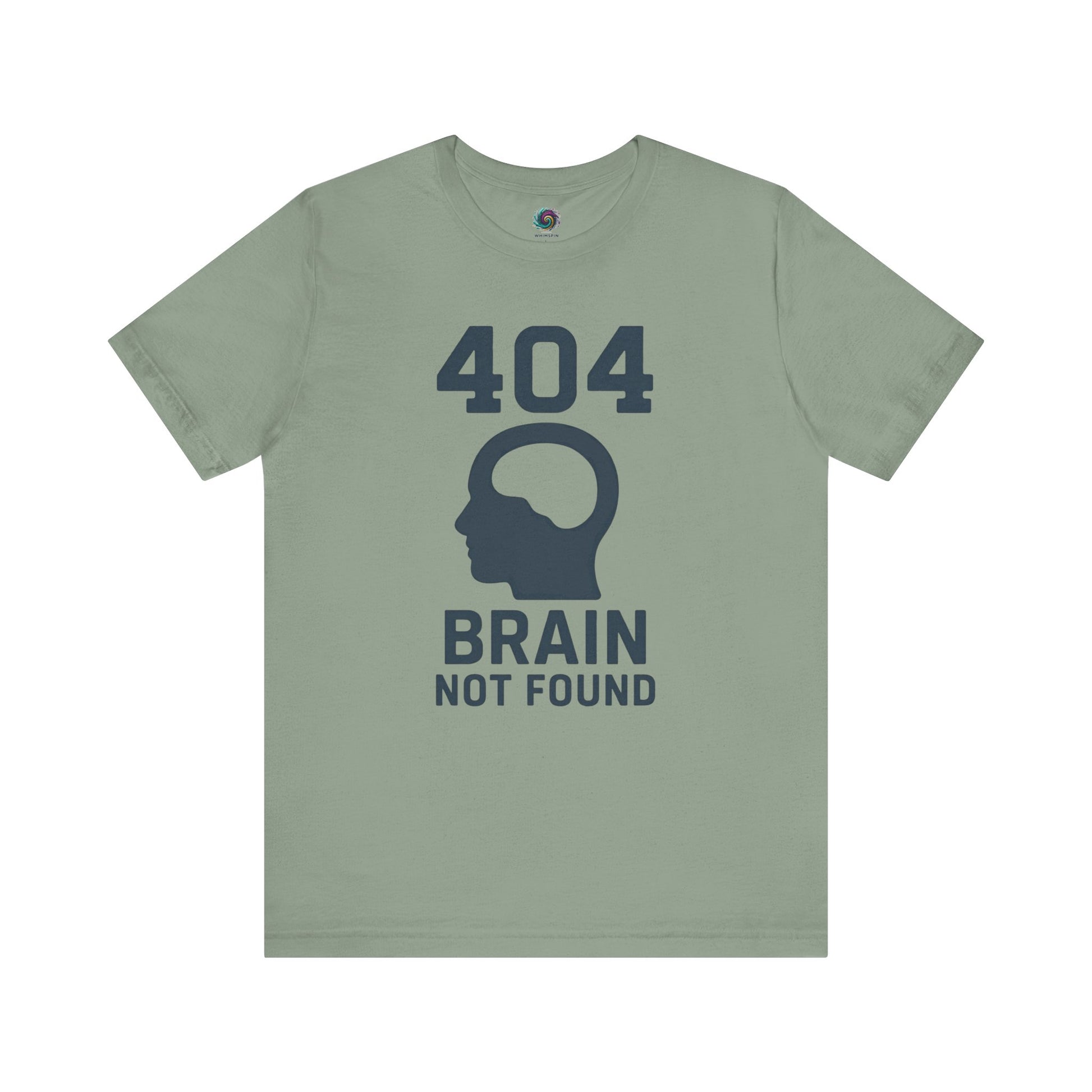 404 Brain Not Found T-Shirt – Sage green funny tshirt for techies and digital creatives, showcasing a bold 404 error concept.