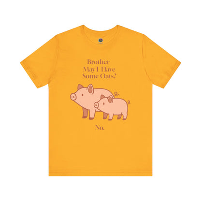 Brother May I Have Some Oats T-Shirt – Funny Viral Pig Meme Tee in gold with adorable pig design and sarcastic meme quote asking for oats.