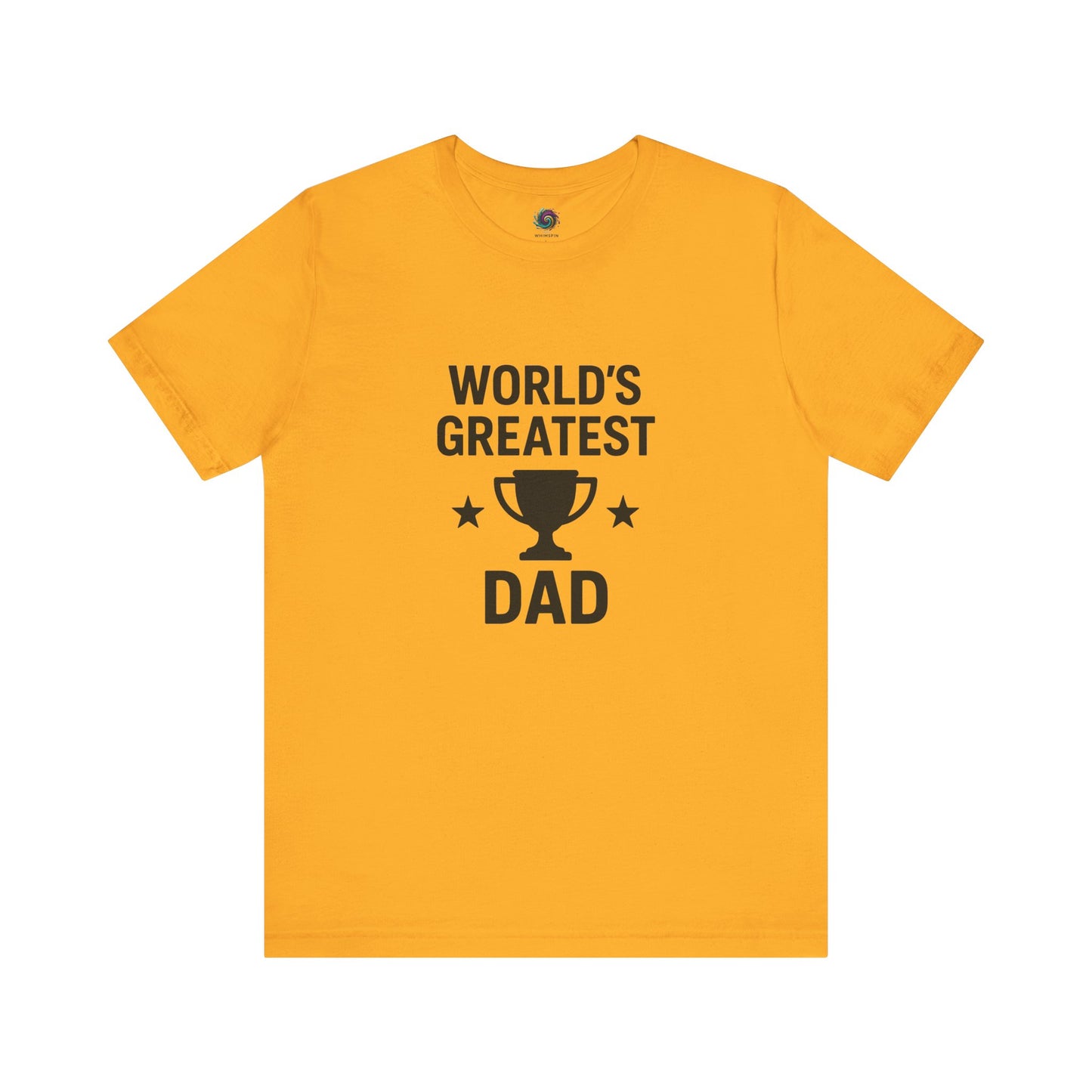 World's Greatest Dad T-Shirt – Trophy Graphic Father's Day Gift Tee in gold, making your dad shine like a winner.
