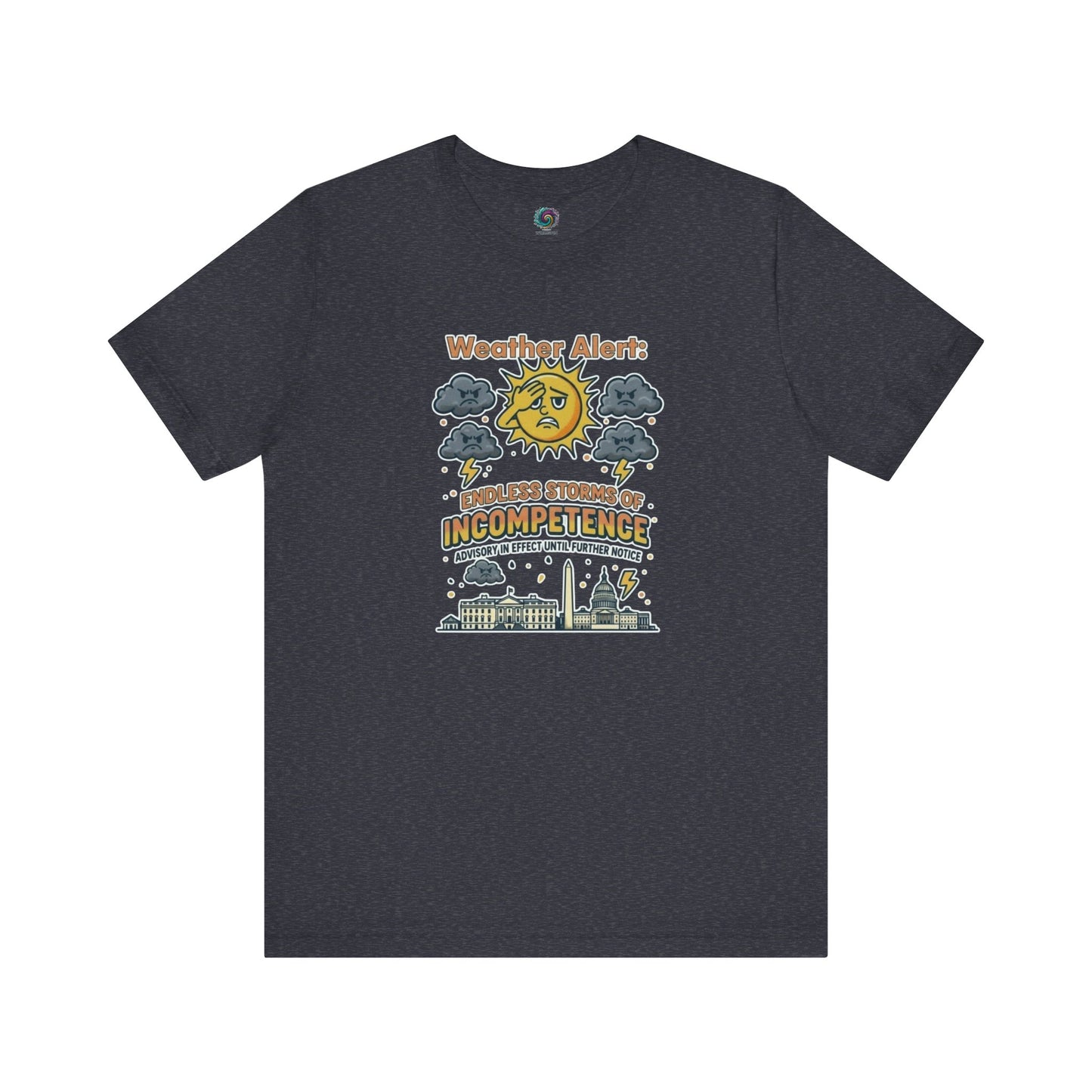 Weather Alert: Endless Storms of Incompetence Political Satire T-Shirt in heather navy. Funny protest shirt with parody weather alert targeting incompetence.