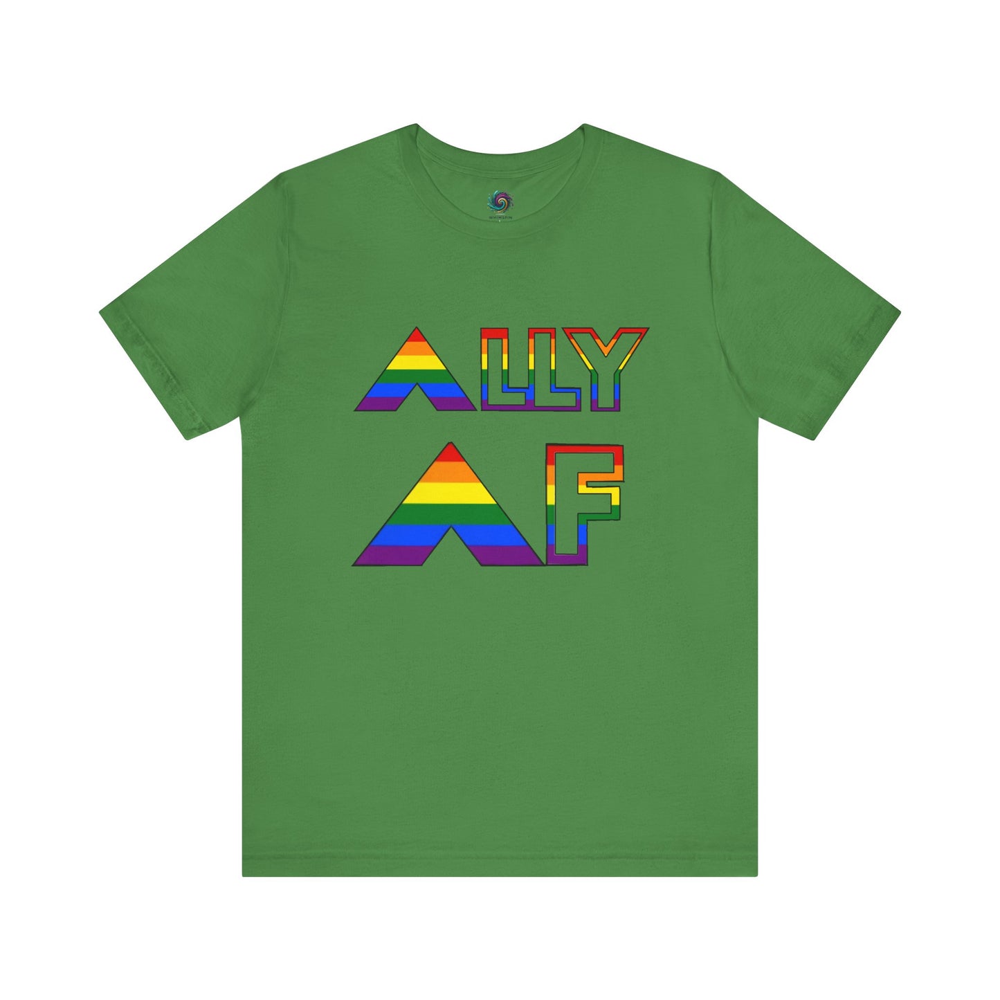 ALLY AF Pride T-Shirt – Bold LGBTQ+ Support Tee for Loud Allies in leaf green, ideal for allyship representation and pride events.
