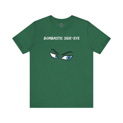 Bombastic Side-Eye T-Shirt – Comic Book Style Meme Graphic Tee in Heather Grass Green with expressive comic-book eye graphics.