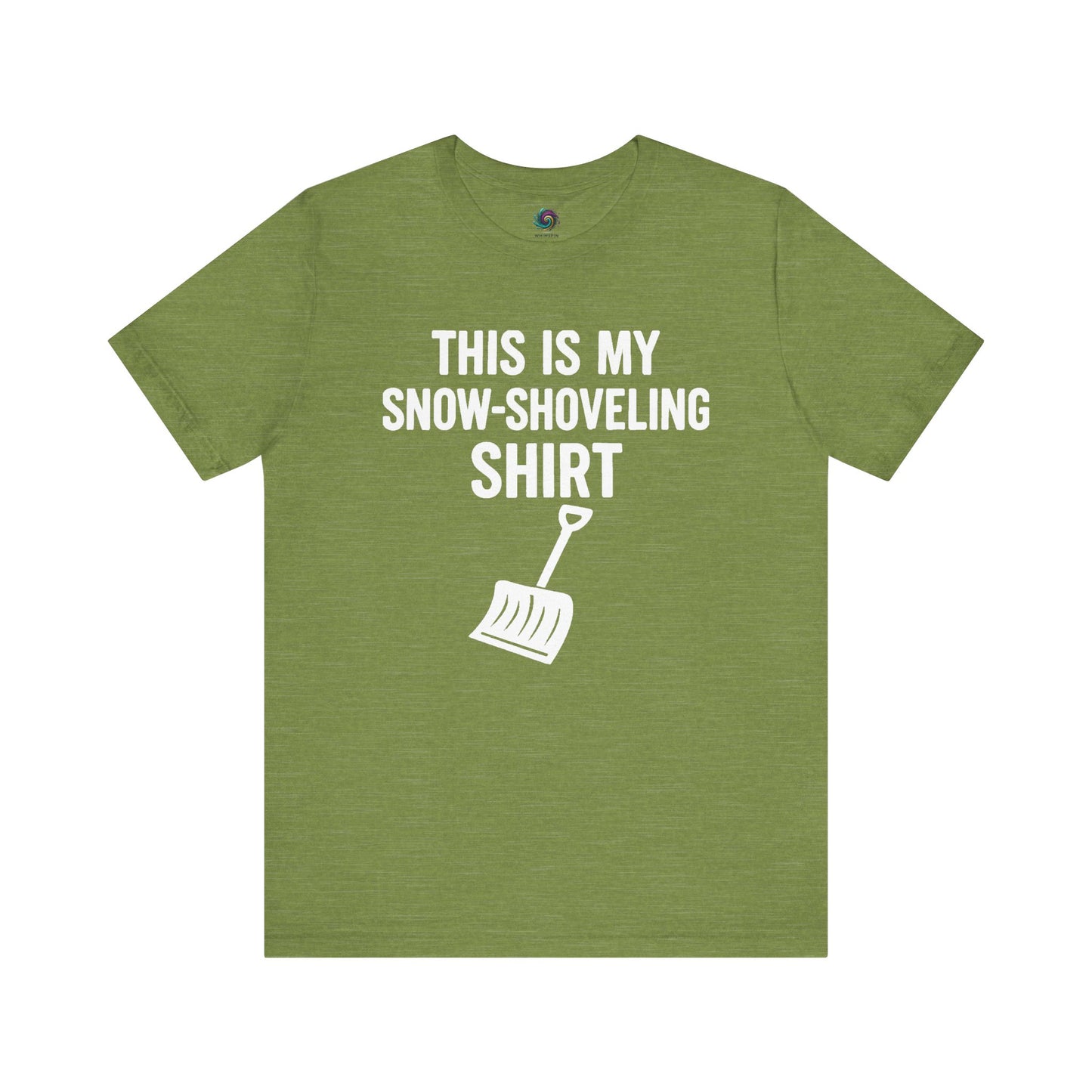 This Is My Snow Shoveling Shirt – Funny Winter Chore Tee in Heather Green, highlighting the bold winter chore message and shovel illustration.