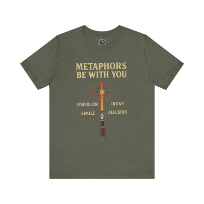 Heather Military Green t-shirt with 'Metaphors Be With You' text and graphic on a white background  from WhimSpin