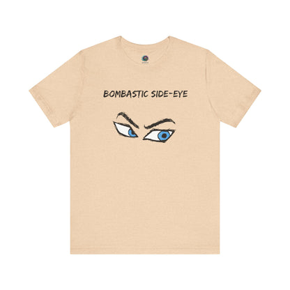 Bombastic Side-Eye T-Shirt – Comic Book Style Meme Graphic Tee in Heather Sand Dune showcasing the sharp and expressive side-eye illustration.