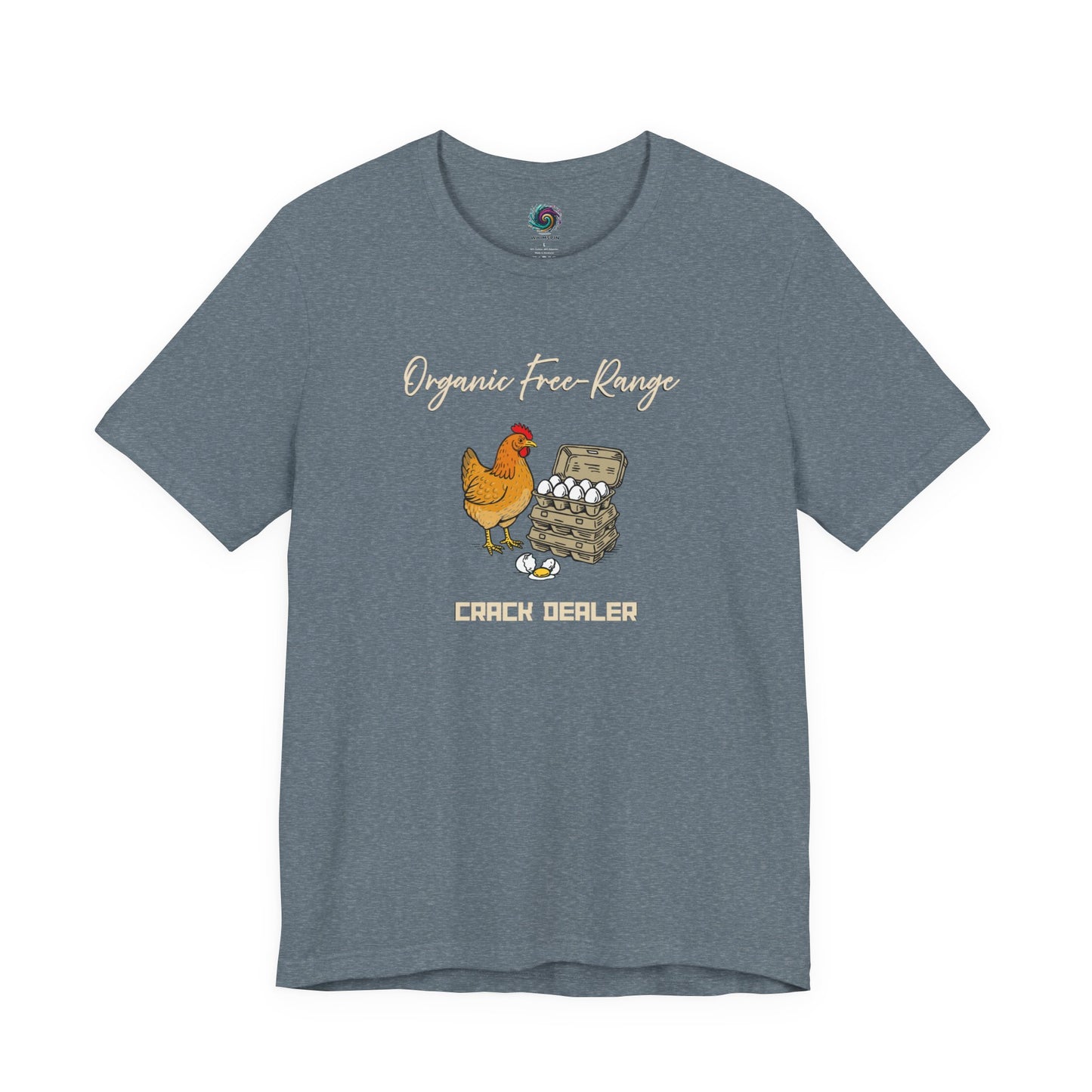 Funny Egg Dealer Chicken Shirt – Farm Humor for Chicken Moms in Heather Slate, displaying the cartoon hen, egg cartons, and playful backyard chicken joke.