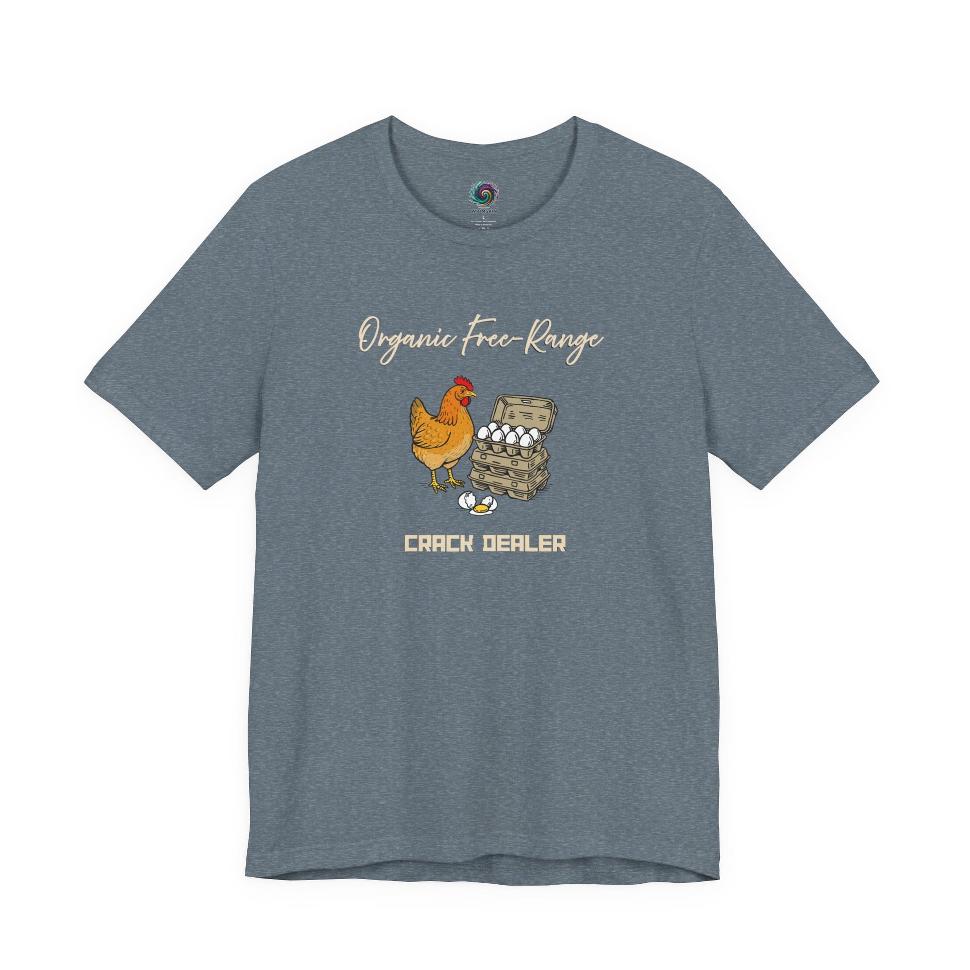 Funny Egg Dealer Chicken Shirt – Farm Humor for Chicken Moms in Heather Slate, displaying the cartoon hen, egg cartons, and playful backyard chicken joke.
