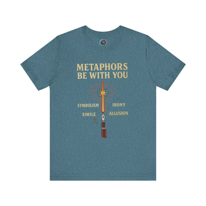 Heather Teal t-shirt with text and graphic design on a white background Metaphors Be With You T-Shirt from WhimSpin