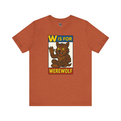 W is for Werewolf T-Shirt in heather autumn, perfect for spooky season fans and alphabet nerds