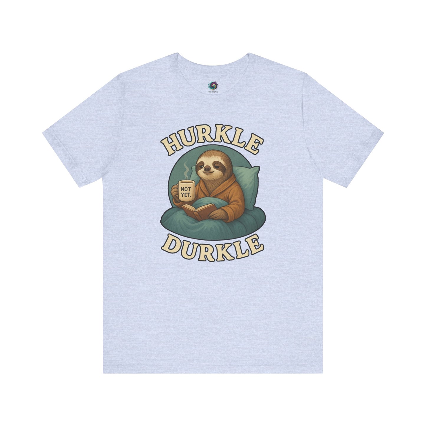 Hurkle Durkle Sloth T-Shirt – Cozy Sloth Shirt for Lazy Days in Heather Prism Blue, flat lay showcasing sloth with mug and blanket