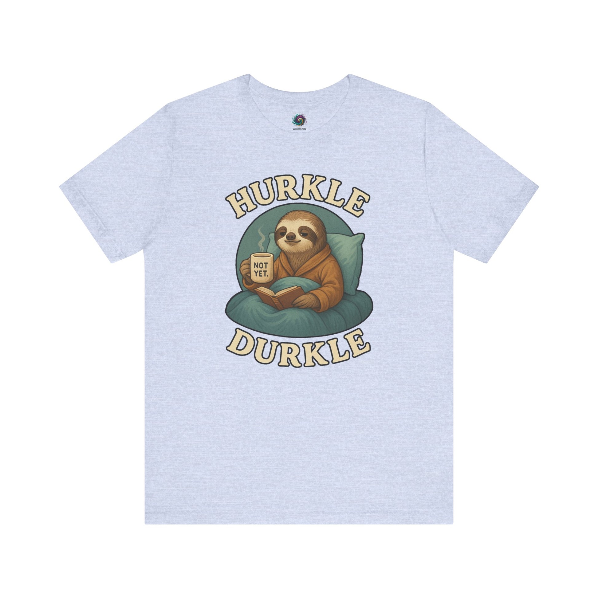 Hurkle Durkle Sloth T-Shirt – Cozy Sloth Shirt for Lazy Days in Heather Prism Blue, flat lay showcasing sloth with mug and blanket