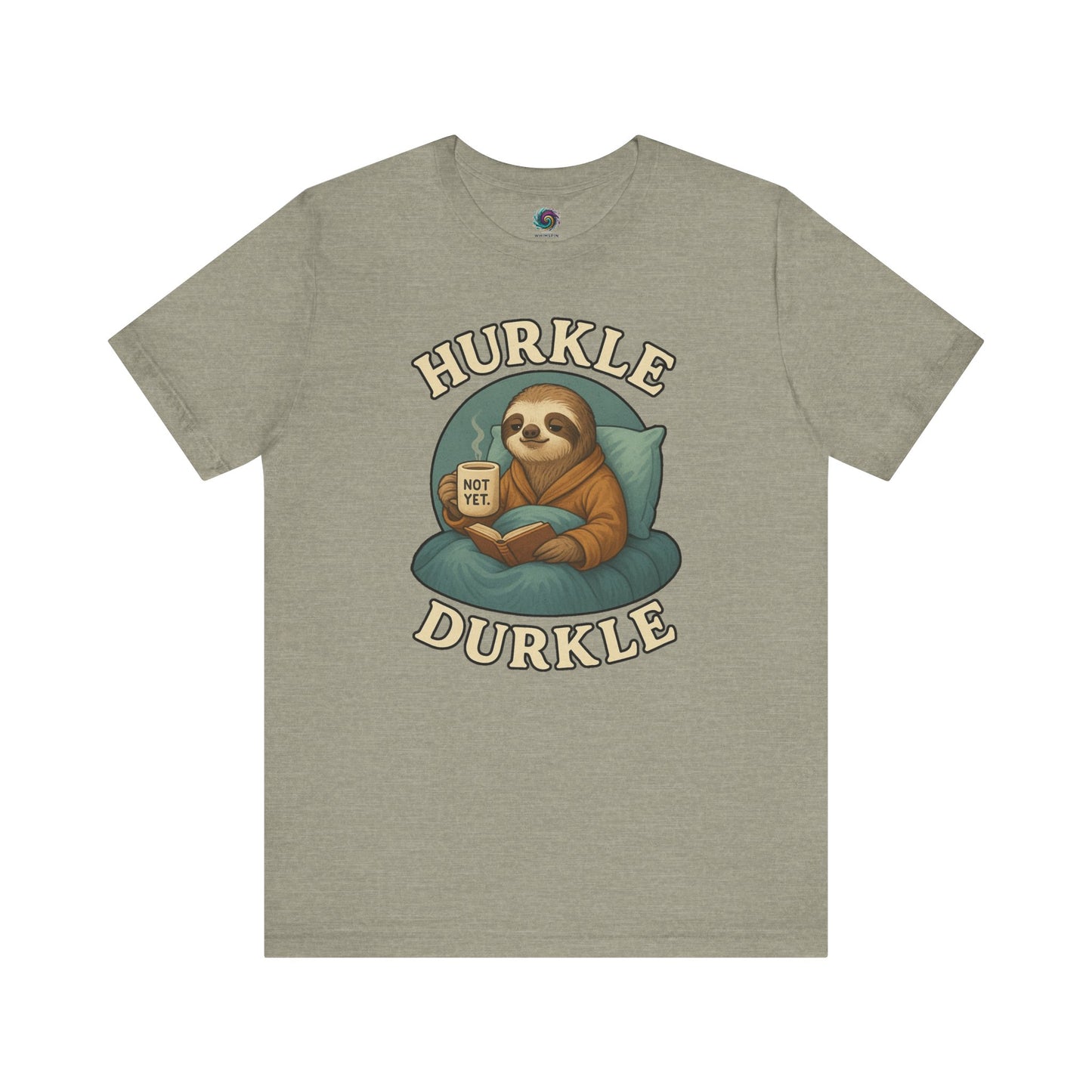 Hurkle Durkle Sloth T-Shirt – Cozy Sloth Shirt for Lazy Days laid flat in Heather Stone with cuddly sloth graphic and cozy color tones