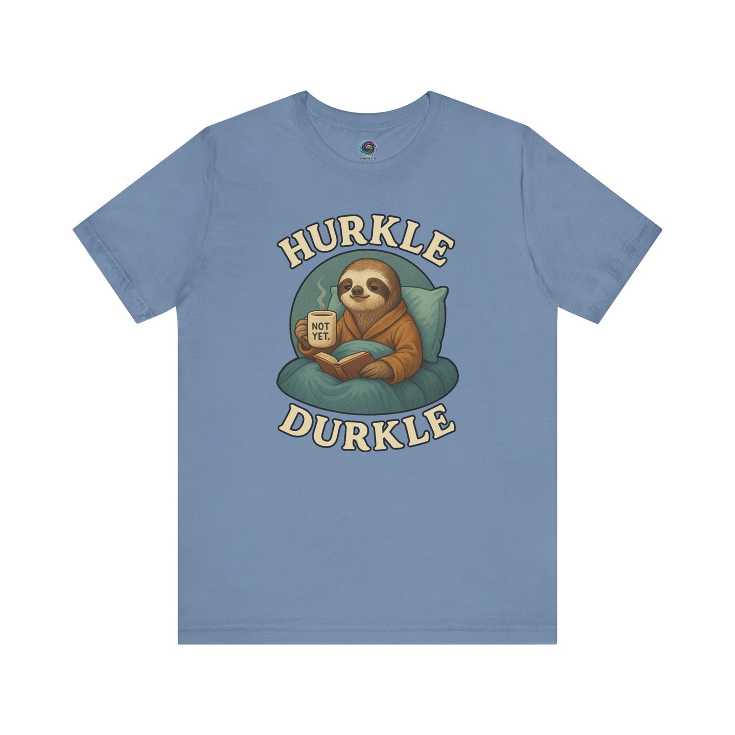 Hurkle Durkle Sloth T-Shirt – Cozy Sloth Shirt for Lazy Days displayed in Steel Blue with cartoon sloth holding mug and book
