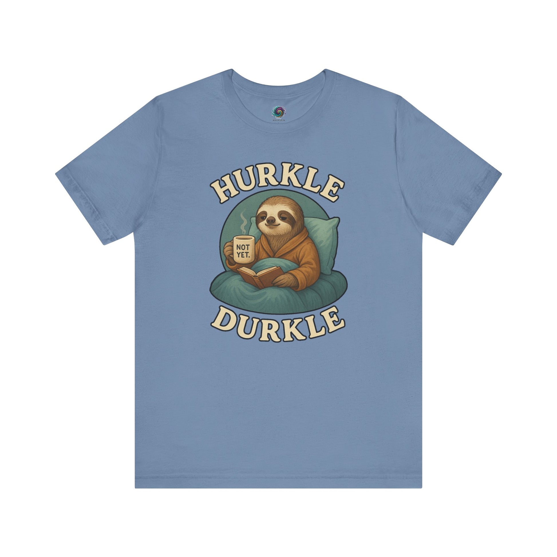 Hurkle Durkle Sloth T-Shirt – Cozy Sloth Shirt for Lazy Days displayed in Steel Blue with cartoon sloth holding mug and book