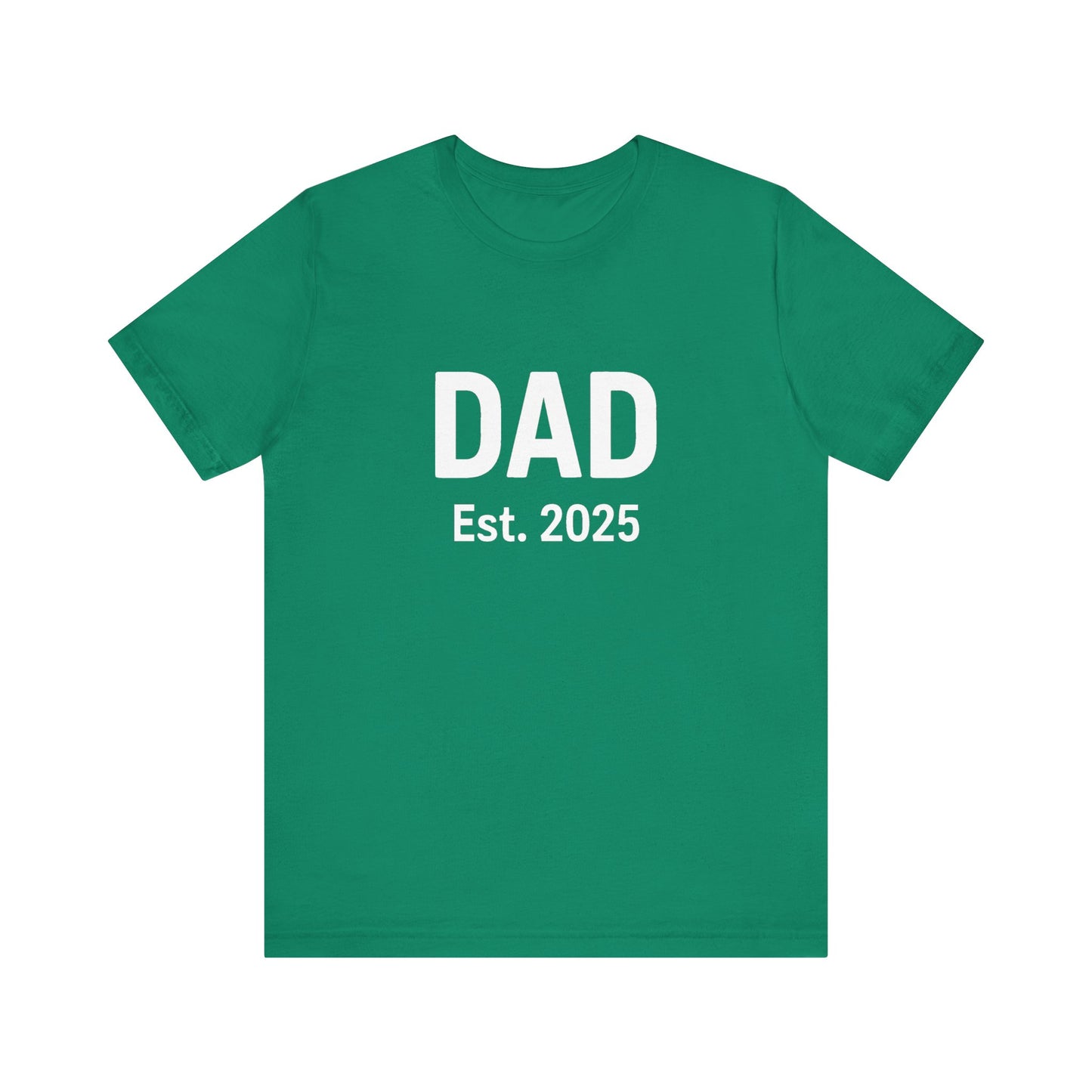 Dad Est. 2025 T-Shirt – New Dad Shirt, First Father’s Day Gift, Pregnancy Announcement Tee in kelly green flat lay for bright, energetic vibes