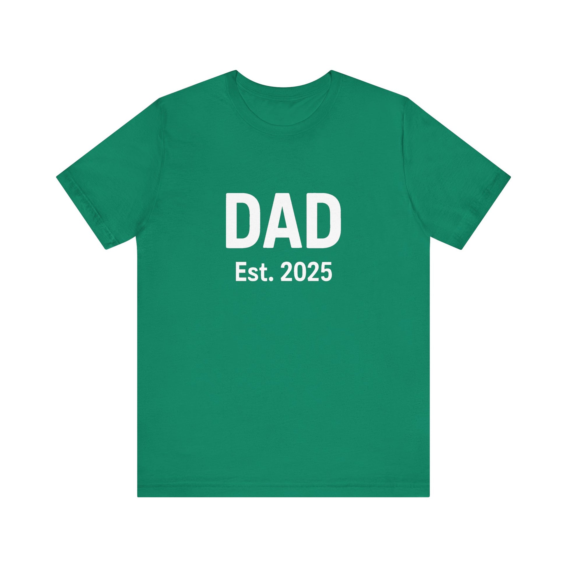 Dad Est. 2025 T-Shirt – New Dad Shirt, First Father’s Day Gift, Pregnancy Announcement Tee in kelly green flat lay for bright, energetic vibes