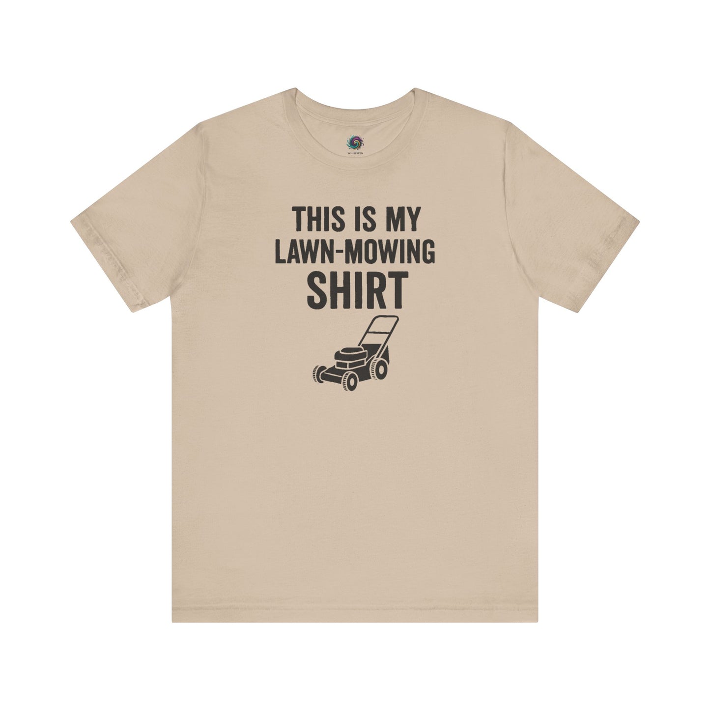 Funny Lawn Mowing Shirt – Summer Yard Work T-Shirt with Mower Graphic in light tan, ideal for summer yardwork.