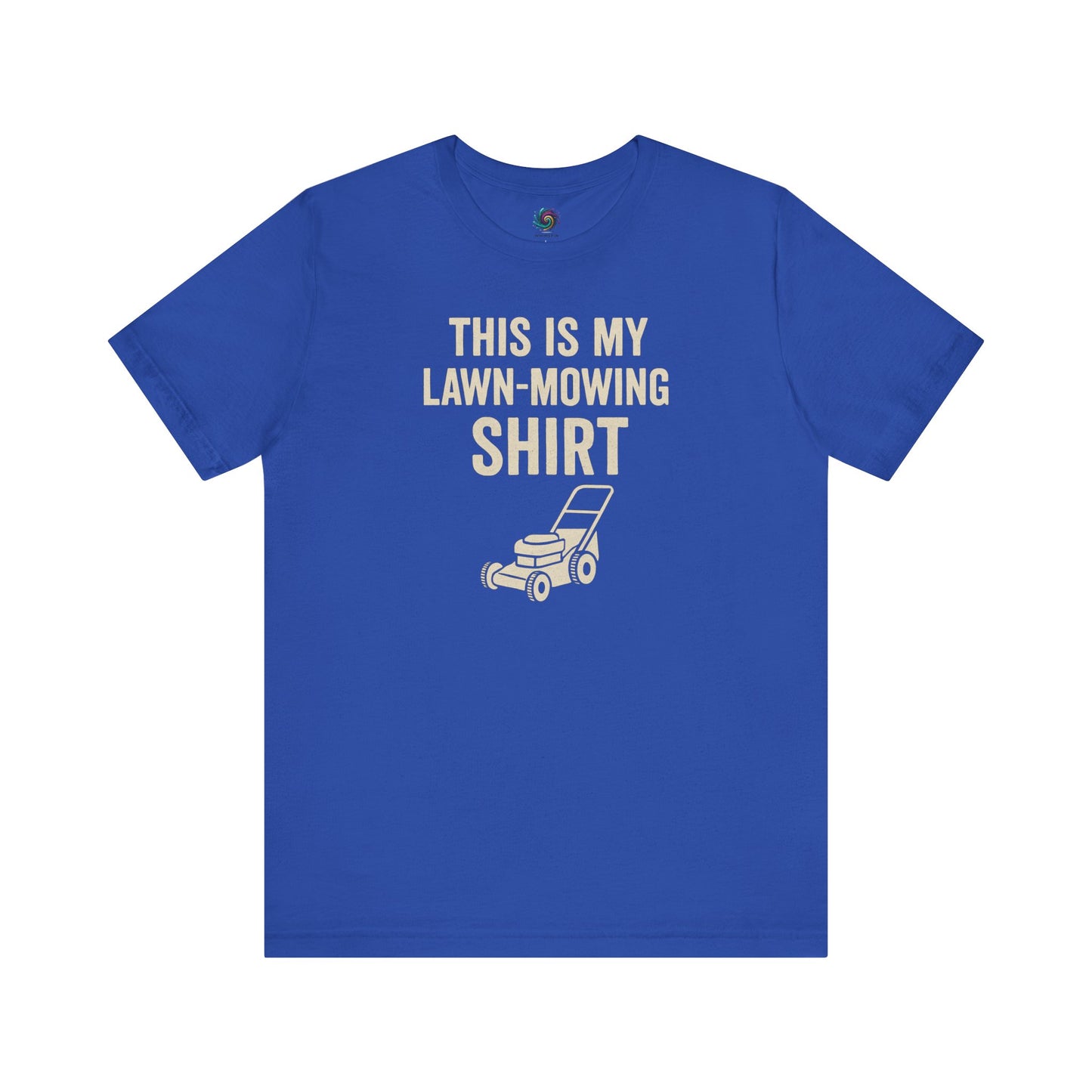 Funny Lawn Mowing Shirt – Summer Yard Work T-Shirt with Mower Graphic in bright true royal blue, casual weekend wear.