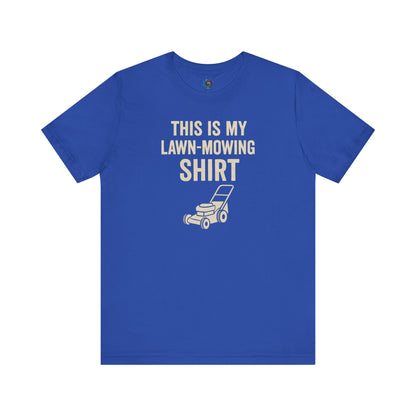 Funny Lawn Mowing Shirt – Summer Yard Work T-Shirt with Mower Graphic in bright true royal blue, casual weekend wear.