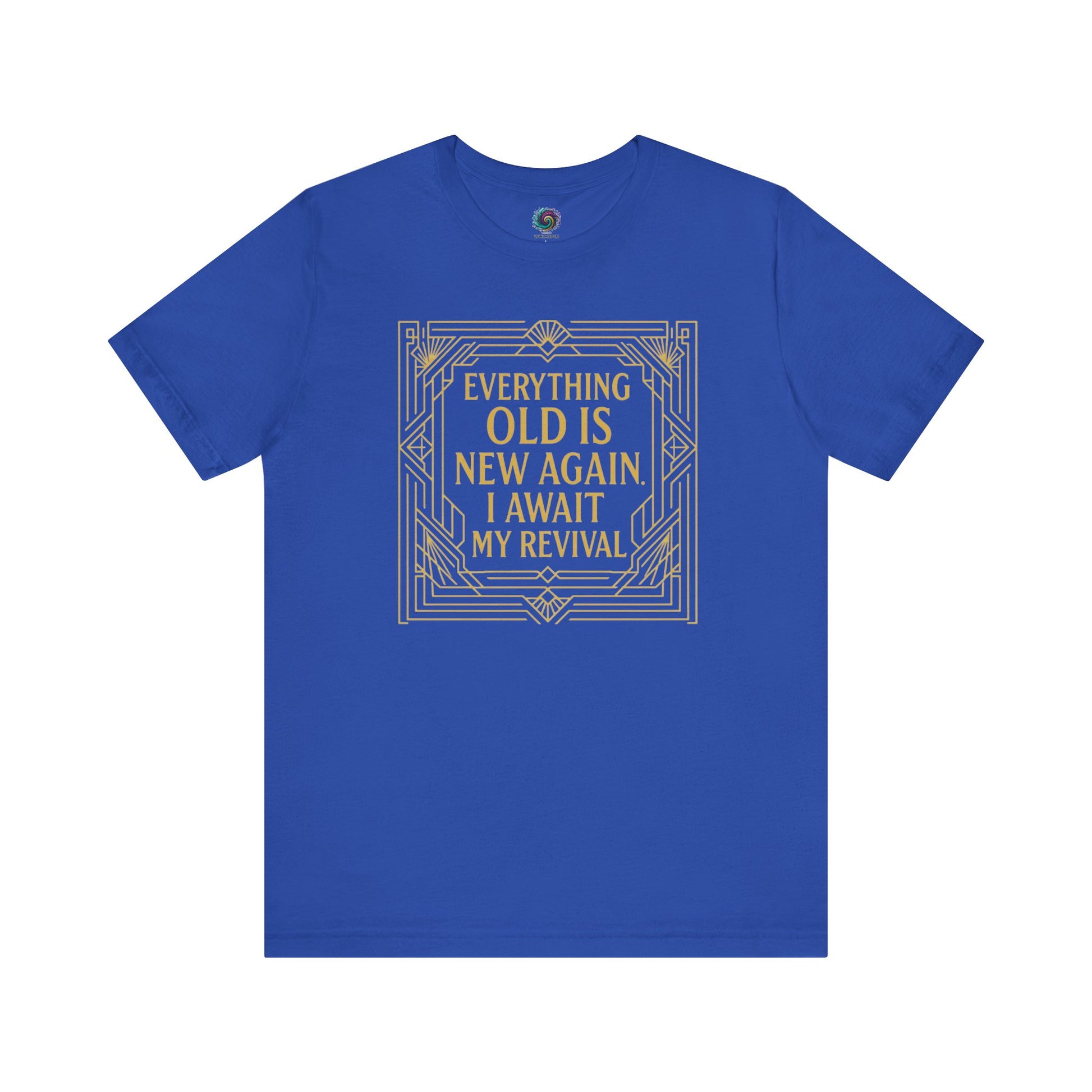 Royal blue shirt featuring ornate Art Nouveau design and humorous quote about self-reinvention and aging.