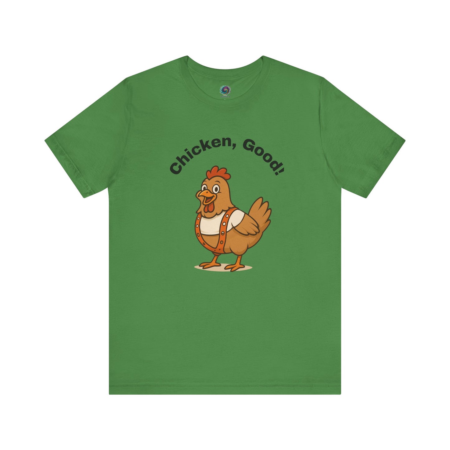 Chicken Good T-Shirt – Sci-Fi Divine Being Parody Chicken Tee in leaf green, perfect for fans of quirky sci-fi humor who are ready to grab a multi-pass