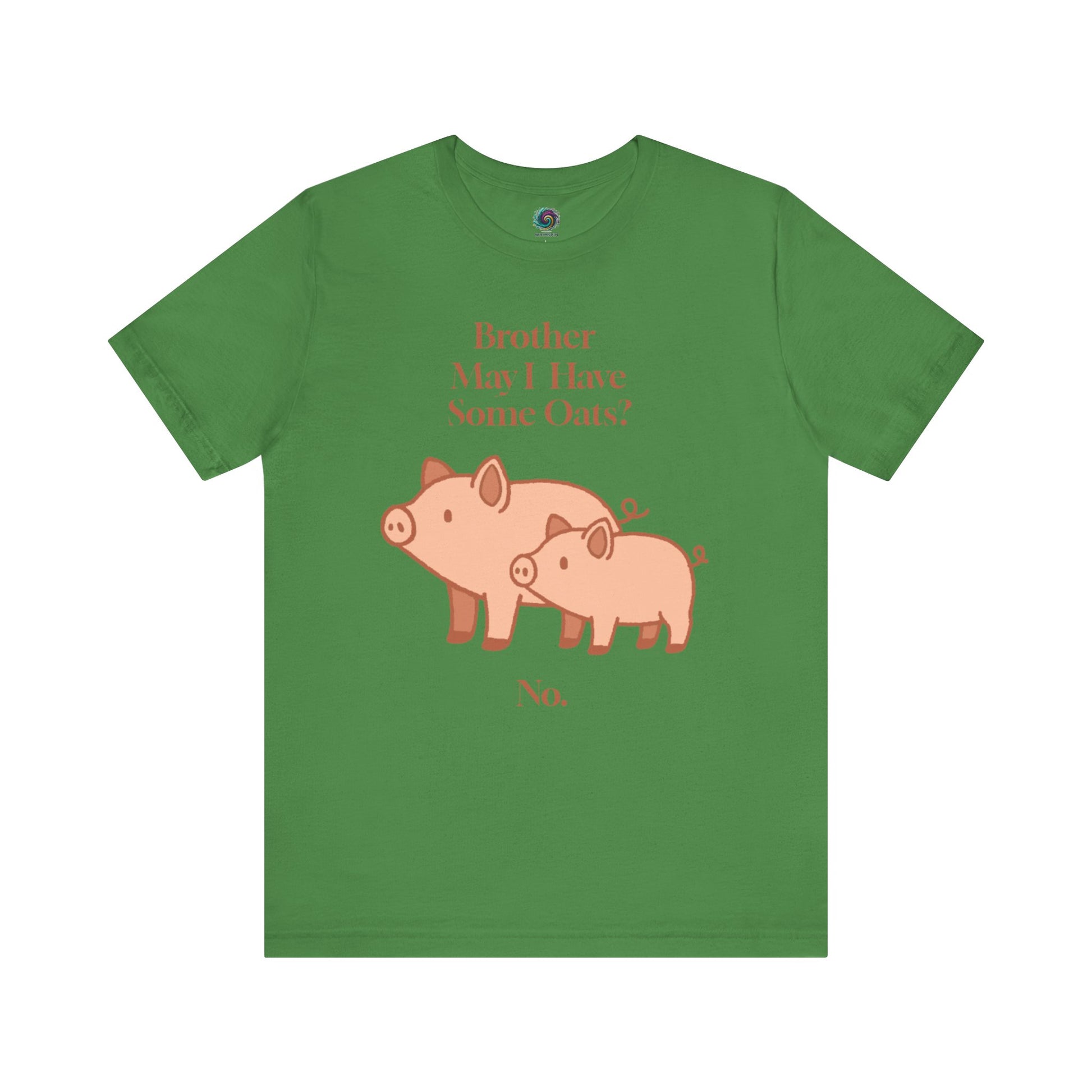 Brother May I Have Some Oats T-Shirt – Funny Viral Pig Meme Tee in leaf green, printed with two pigs and the quote "Brother, may I have some oats?"