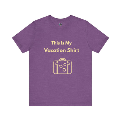 Purple "This is My Vacation Shirt" Tee