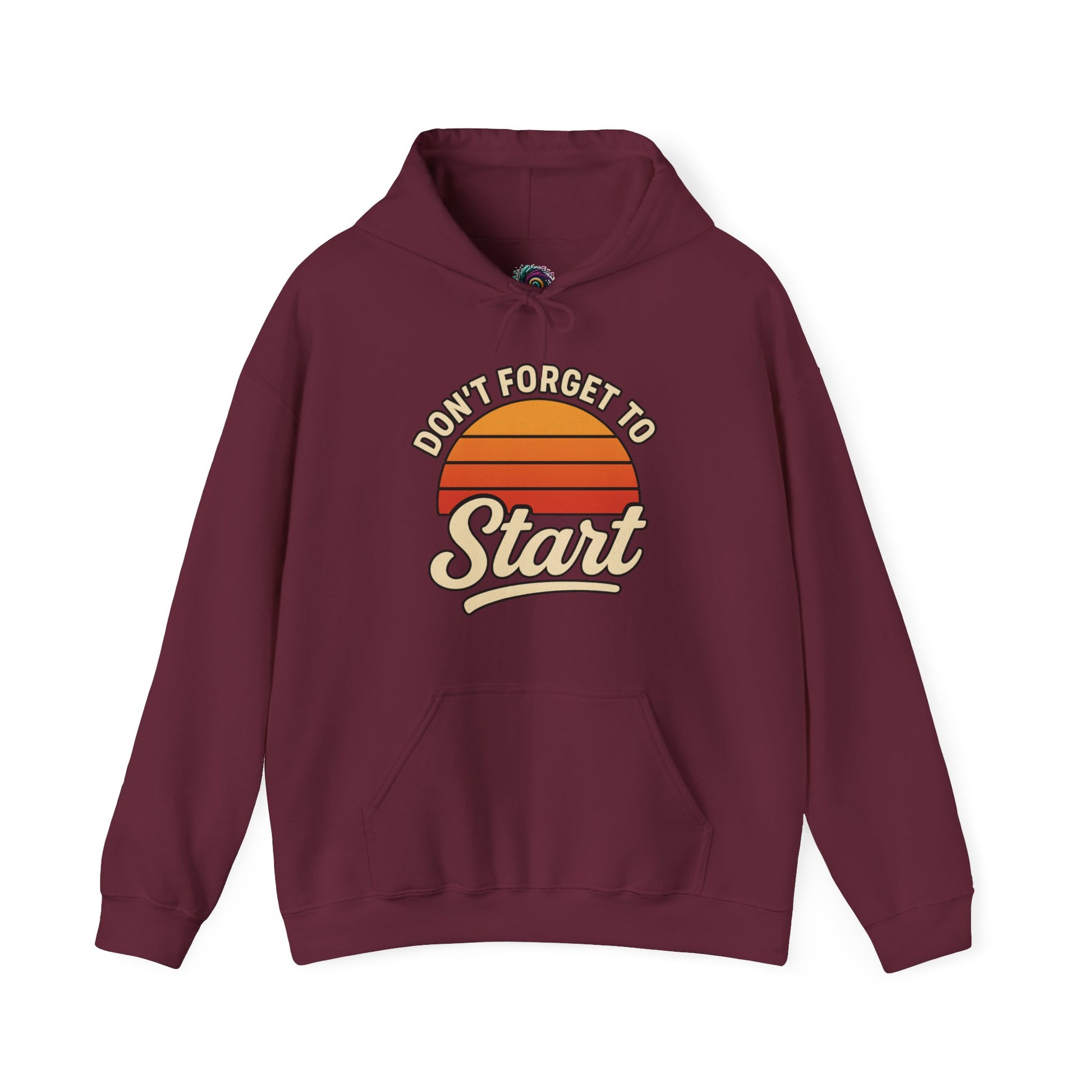 Don’t Forget to Start Hoodie – Retro Sunrise Motivational Sweatshirt in Maroon, featuring the warm retro color palette and uplifting start-your-day message.