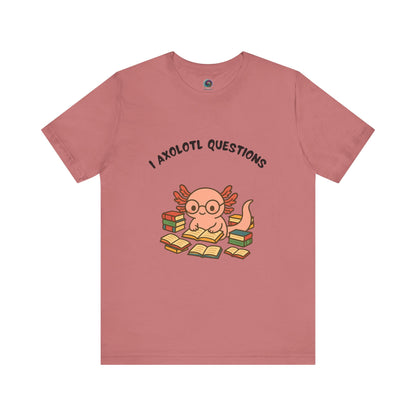 Mauve I Axolotl Questions T-Shirt from WhimSpin - a cute axolotl wearing glasses is reading a book and is surrounded by piles of books, 