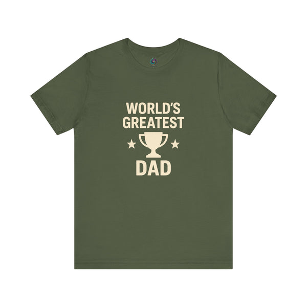 World's Greatest Dad T-Shirt – Trophy Graphic Father's Day Gift Tee in military green for rugged, outdoorsy fathers.