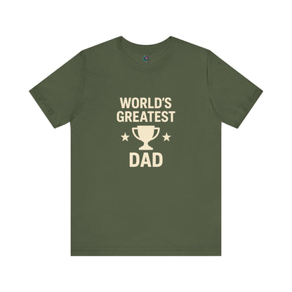 World's Greatest Dad T-Shirt – Trophy Graphic Father's Day Gift Tee in military green for rugged, outdoorsy fathers.