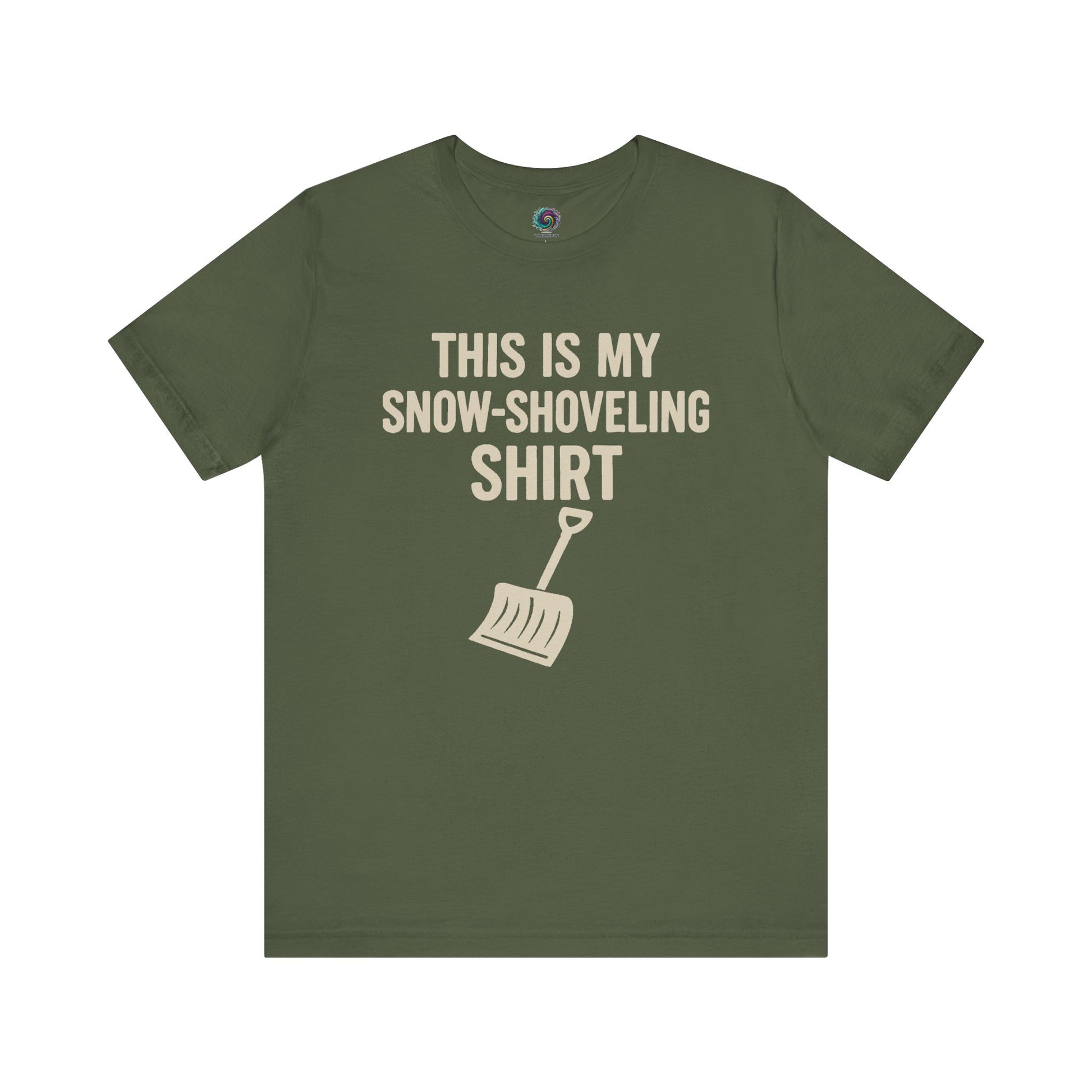 This Is My Snow Shoveling Shirt – Funny Winter Chore Tee in Military Green, pairing earthy tones with the snow shoveling joke.