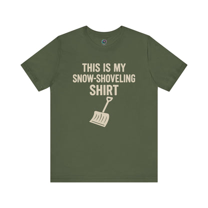 This Is My Snow Shoveling Shirt – Funny Winter Chore Tee in Military Green, pairing earthy tones with the snow shoveling joke.