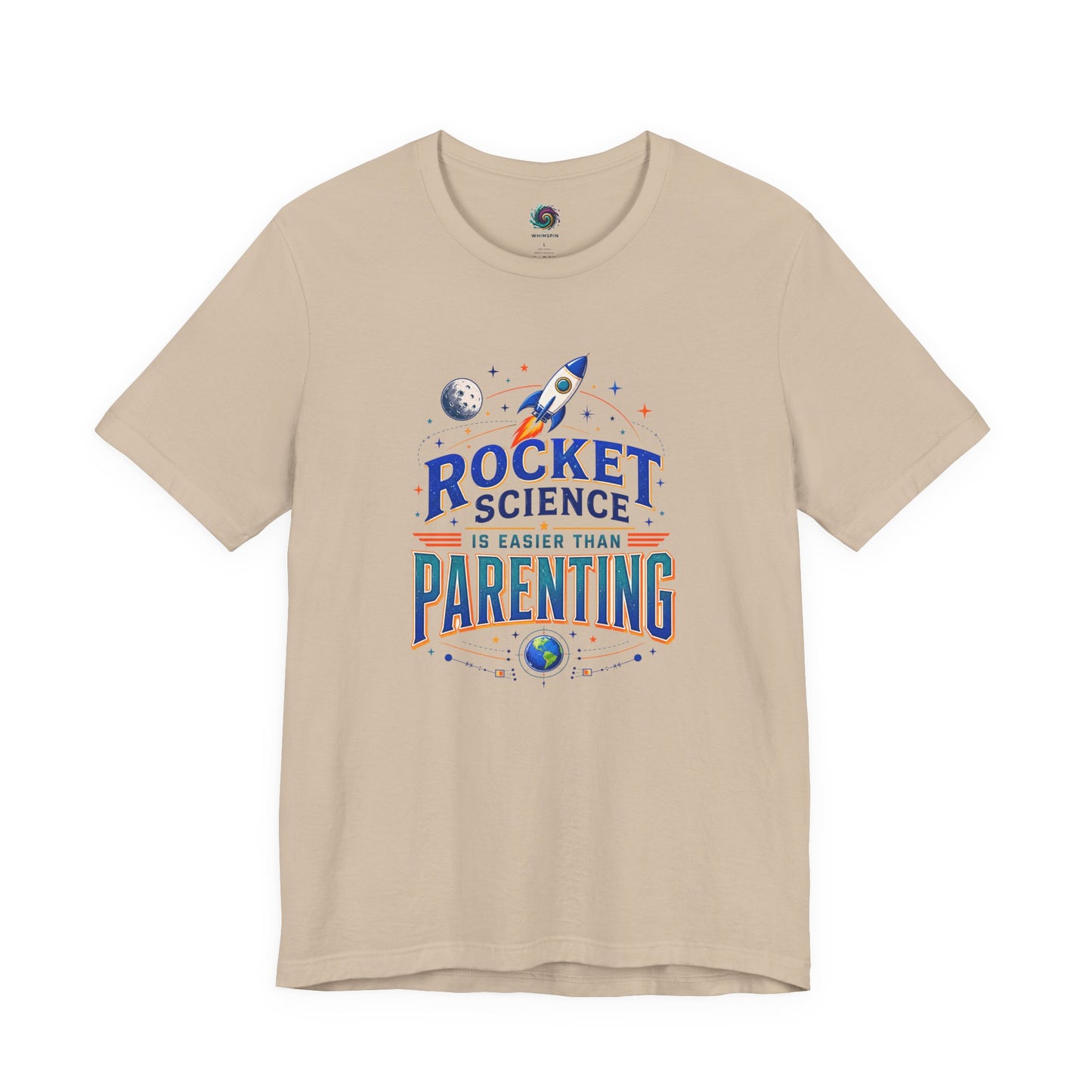 Rocket Science Parenting T-Shirt – Funny Aerospace Parent Tee on tan for parents who handle snacks, schedules, and launches like mission control.