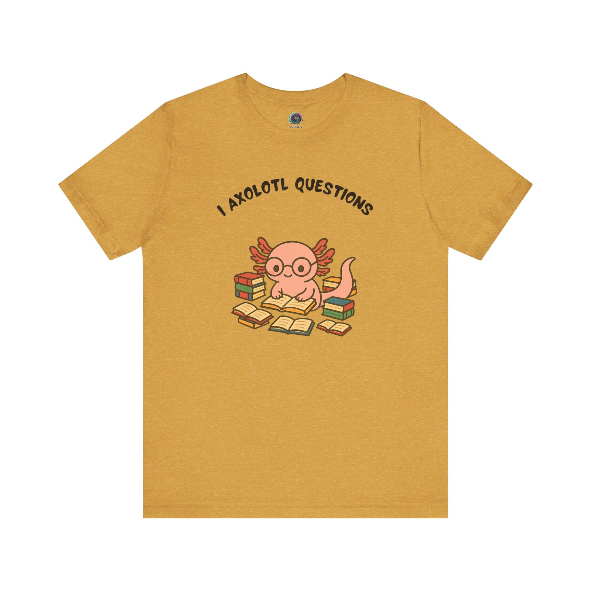 I Axolotl Questions T-Shirt – Funny Curious Axolotl Tee for Book Lovers Heather mustard-colored axolotl shirt with punny quote and pastel book stack illustration