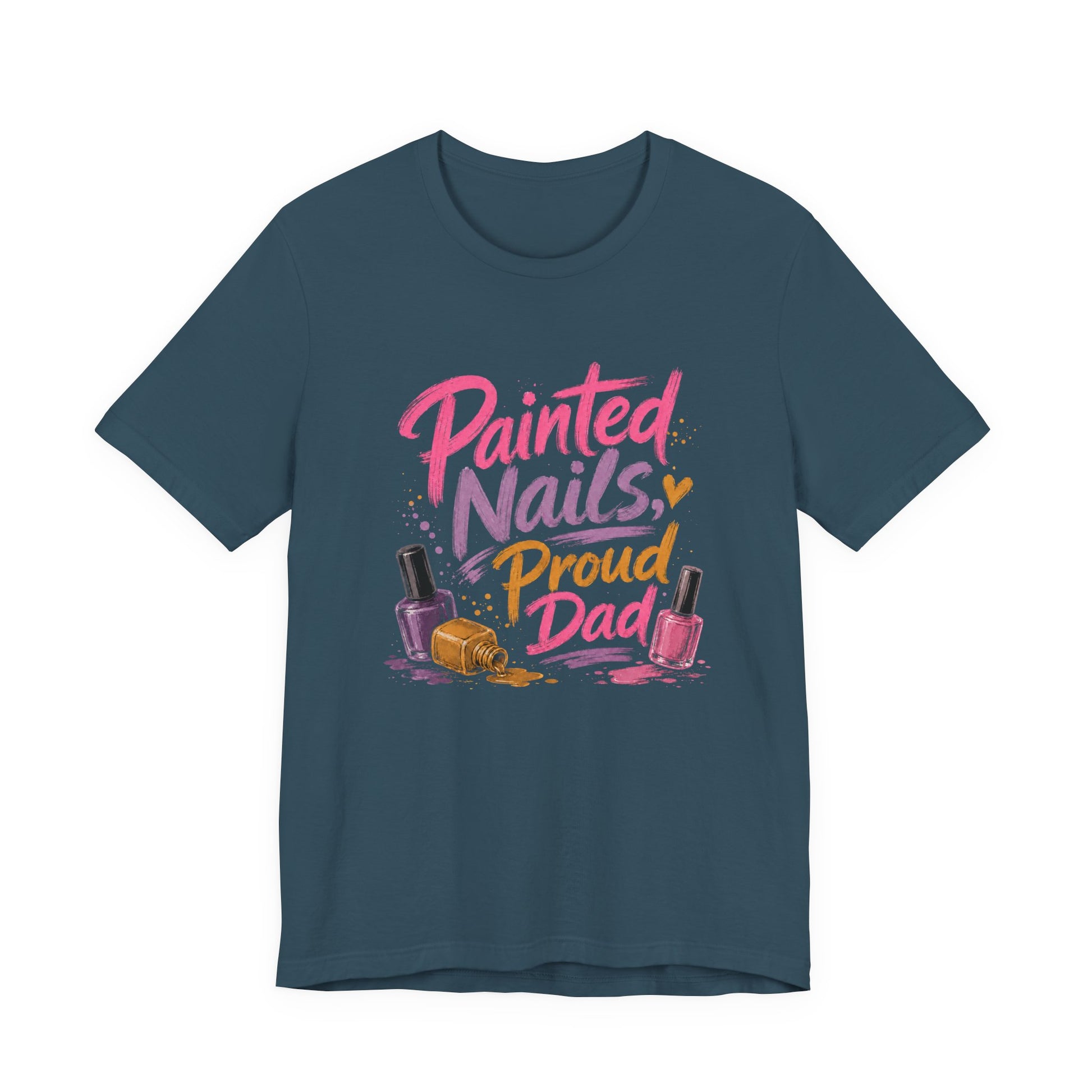 Painted Nails Proud Dad T-Shirt – Girl Dad Father’s Day Tee on deep teal for the dad who lets his daughter paint every nail with pride.