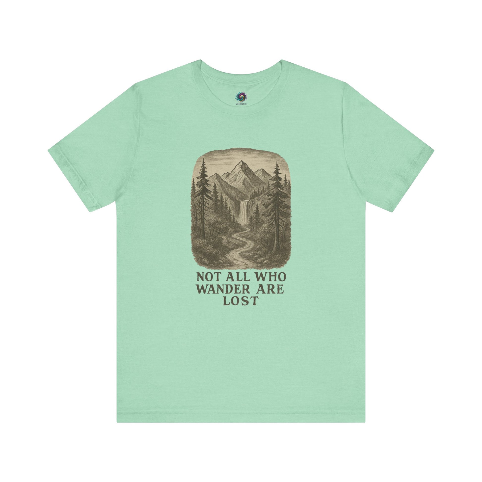 Heather mint “Not All Who Wander Are Lost T-Shirt – Tolkien Travel Tee for Nature Lovers” featuring scenic woodland trail graphic
