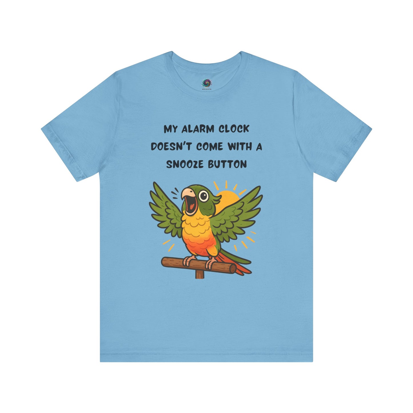 Parrot Alarm Clock T-Shirt – Funny Parrot Wake-Up Call Tee in Ocean Blue, showing the dynamic parrot artwork, vibrant colors, and bold wake-up call message across the front.