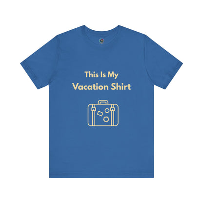 Blue "This is My Vacation Shirt" Tee
