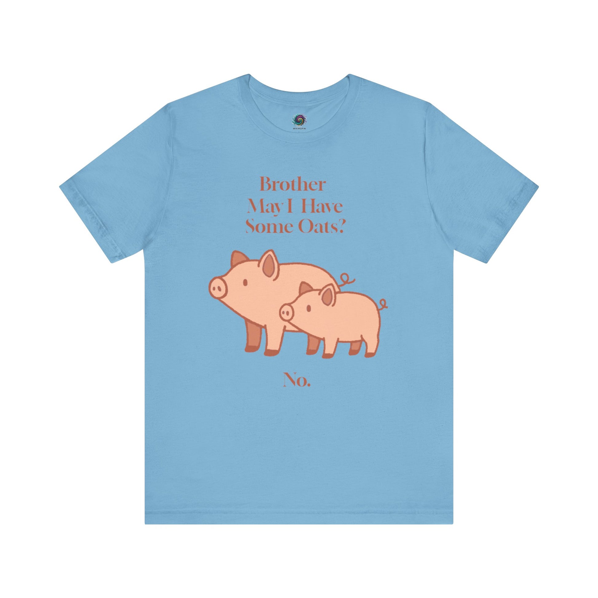 Brother May I Have Some Oats T-Shirt – Funny Viral Pig Meme Tee in ocean blue with silly pig meme illustration and soft cotton tee texture.