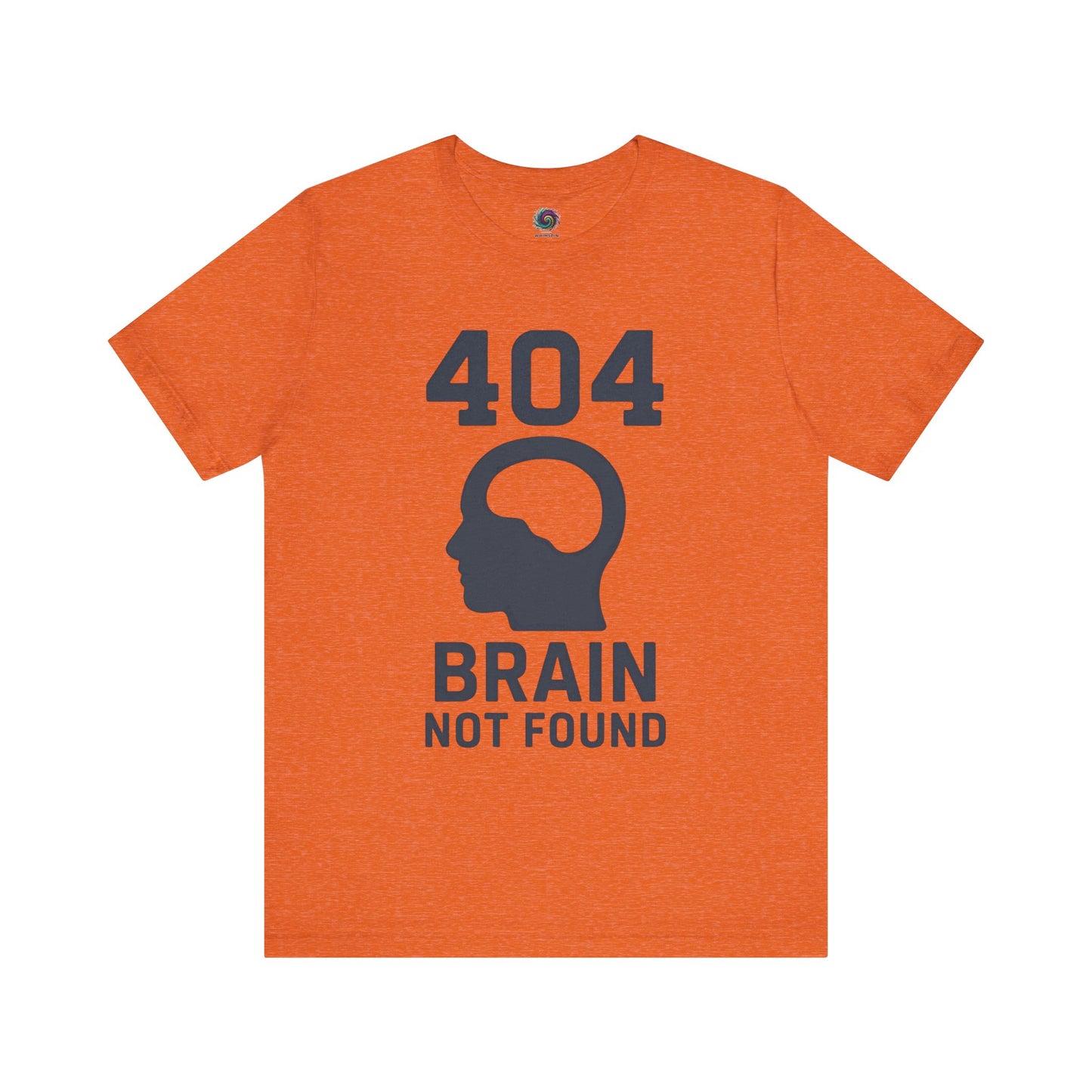 Orange "404 Brain Not Found T-Shirt" from WhimSpin. The tshirt graphic is a profile image of a human head with an empty hole where the brain should be and the text "404 Brain Not Found."