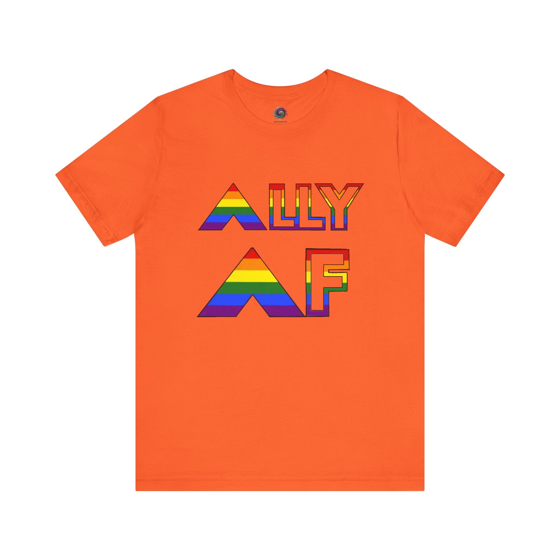 ALLY AF Pride T-Shirt – Bold LGBTQ+ Support Tee for Loud Allies in orange, with colorful pride lettering designed for vibrant ally visibility.