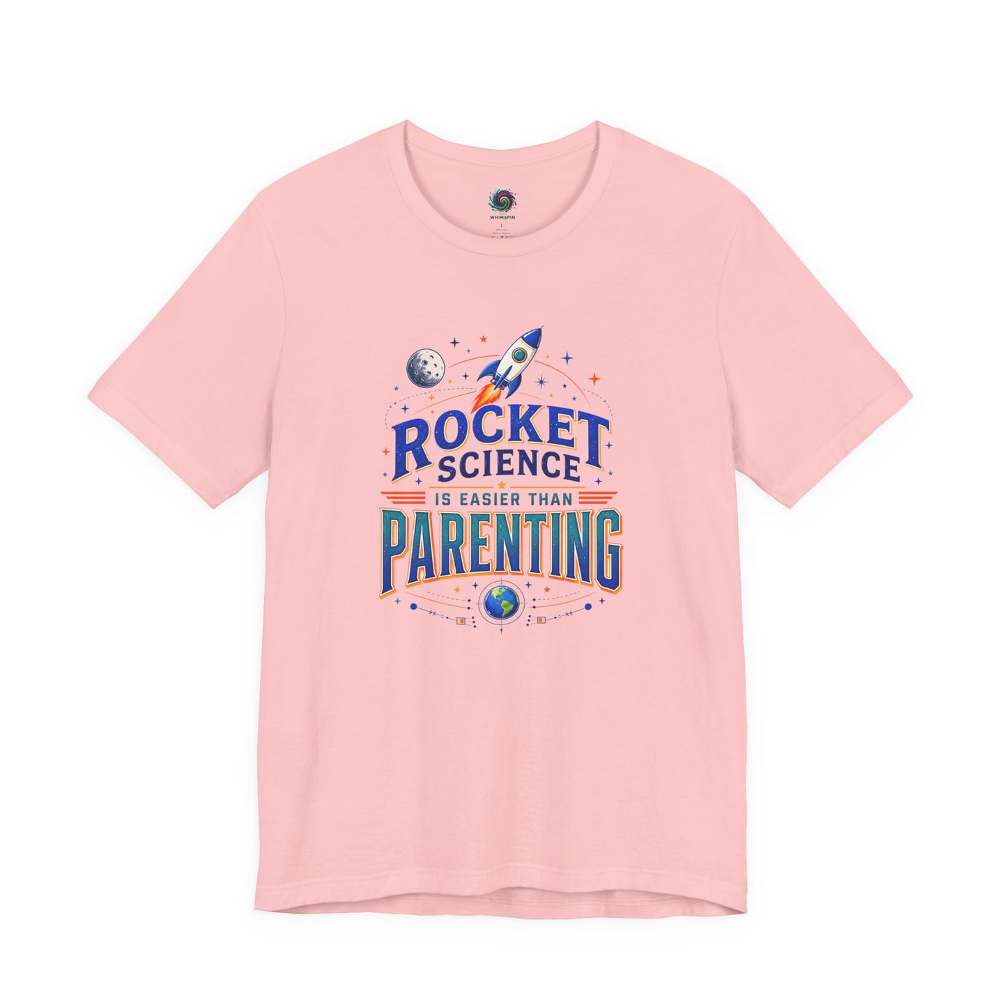 Rocket Science Parenting T-Shirt – Funny Aerospace Parent Tee on pink with funny parenting humor for moms, dads, engineers, and space fans.