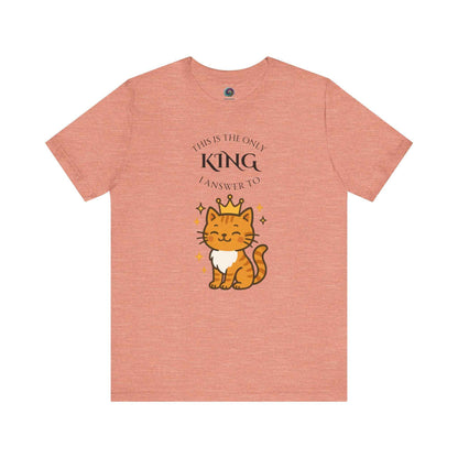 Peach "The Only King I Answer To" T-Shirt – Cute Cat Lady Tee from WhimSpin cat wearing a crown