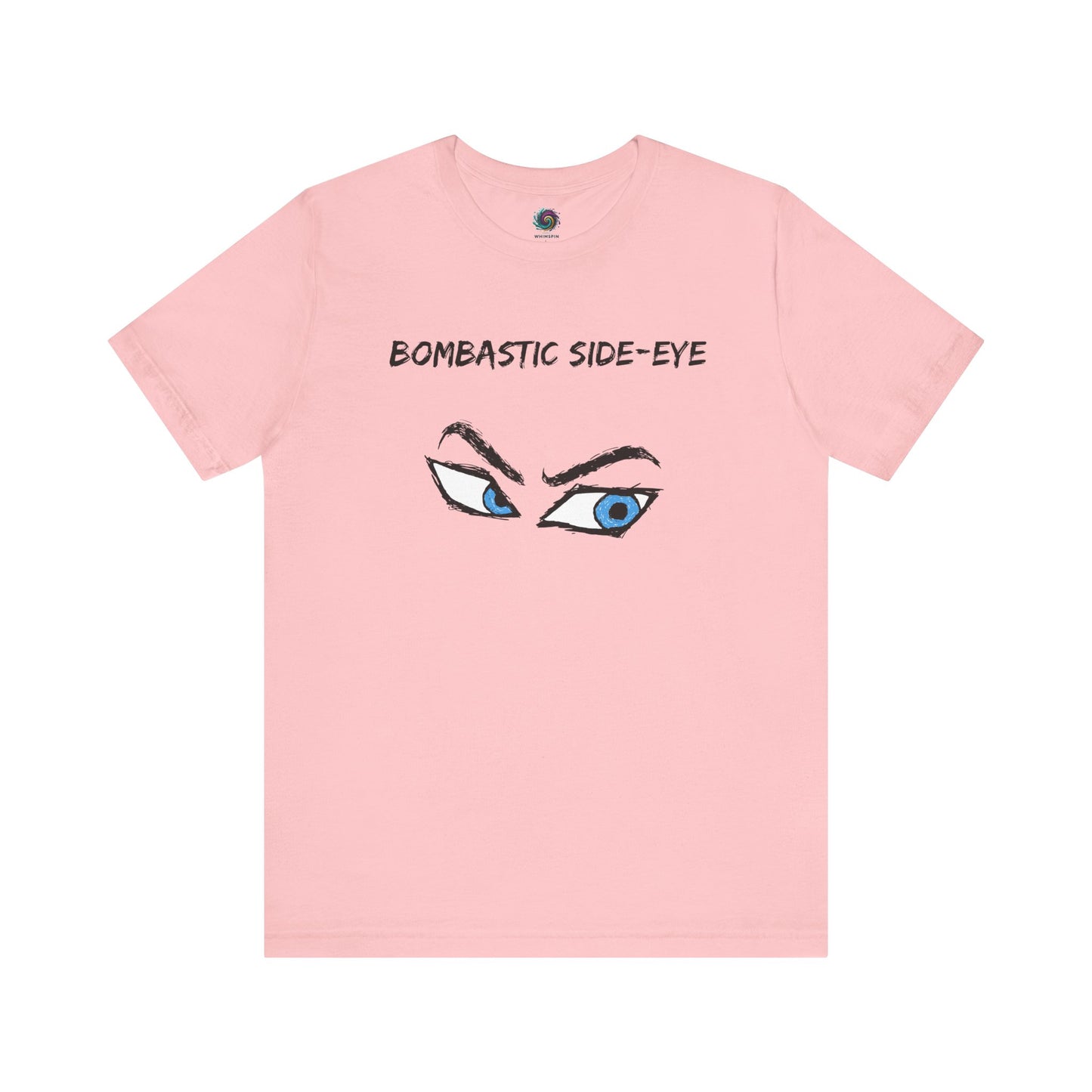 Bombastic Side-Eye T-Shirt – Comic Book Style Meme Graphic Tee in Pink with the bold blue comic eyes centered on the chest.