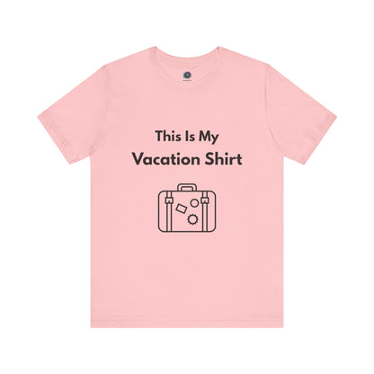 Pink "This is My Vacation Shirt" Tee