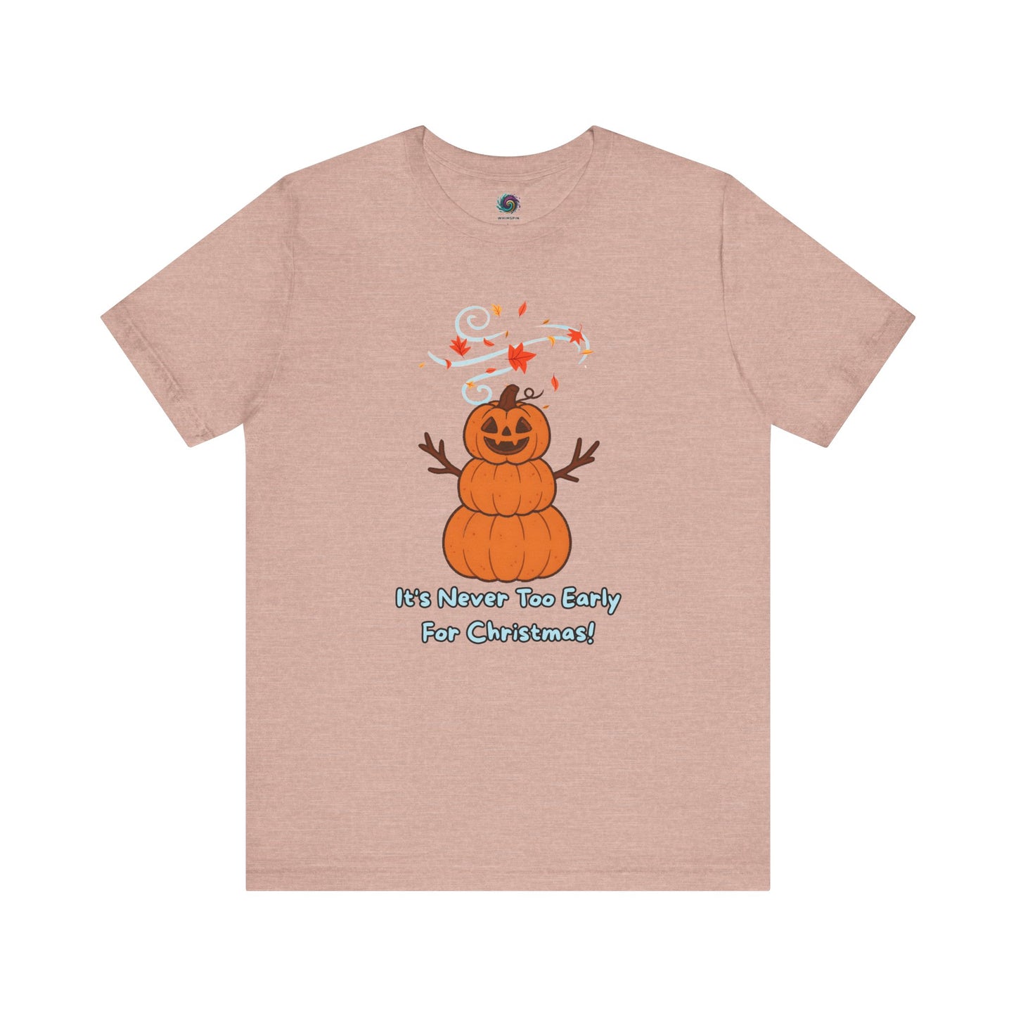 Pumpkin Snowman T-Shirt – It’s Never Too Early for Christmas in prism peach, whimsical pumpkin snowman mashup for Halloween Christmas fans.