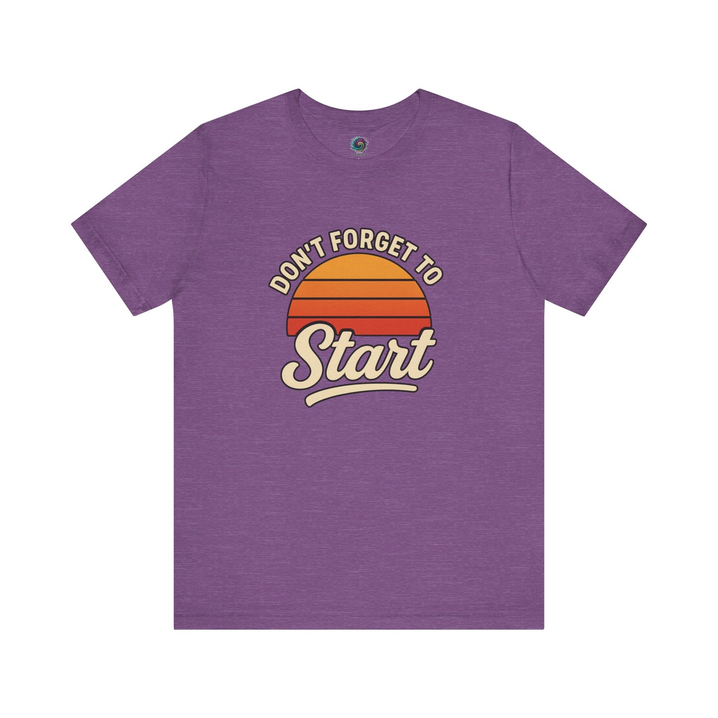 Don’t Forget to Start T-Shirt – Motivational Graphic Tee for Dreamers in Heather Team Purple with sunset graphic and inspiring text