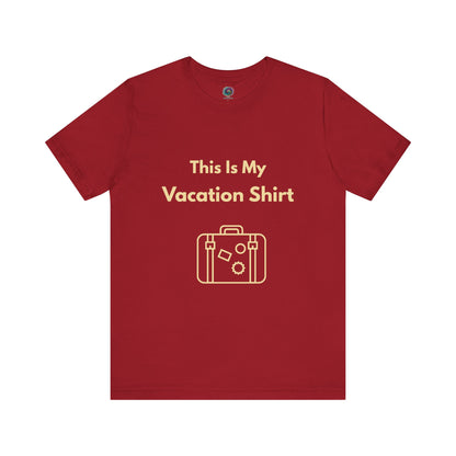 Red "This is My Vacation Shirt" Tee