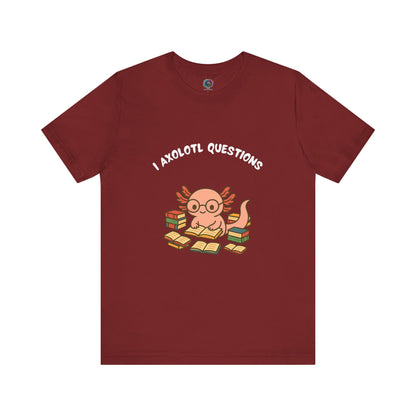 I Axolotl Questions T-Shirt – Funny Curious Axolotl Tee for Book Lovers Cardinal red axolotl questions t-shirt with a curious axolotl and open books — playful pun design